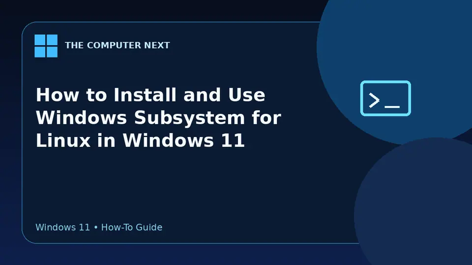 How to Install and Use Windows Subsystem for Linux in Windows 11