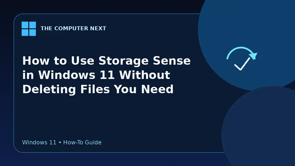 How to Use Storage Sense in Windows 11 Without Deleting Files You Need