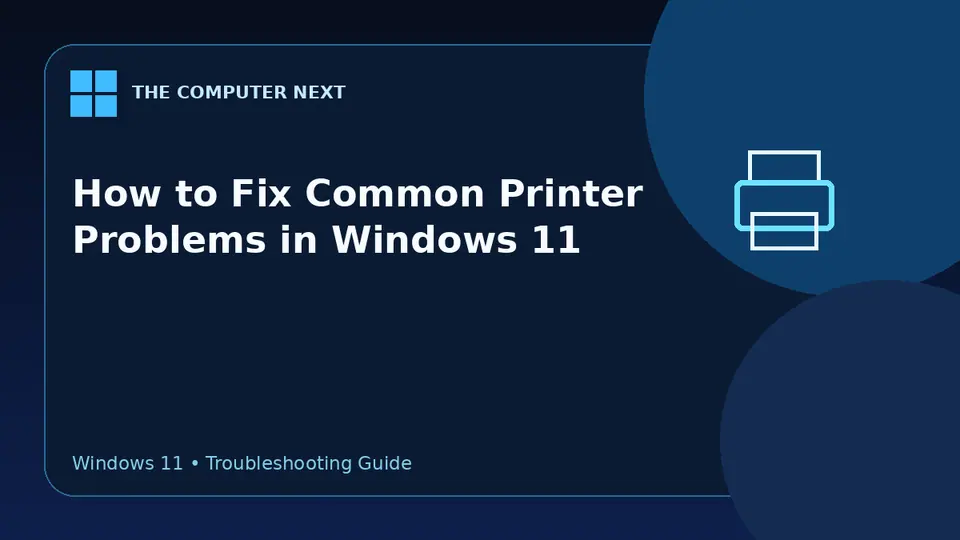 How to Fix Common Printer Problems in Windows 11