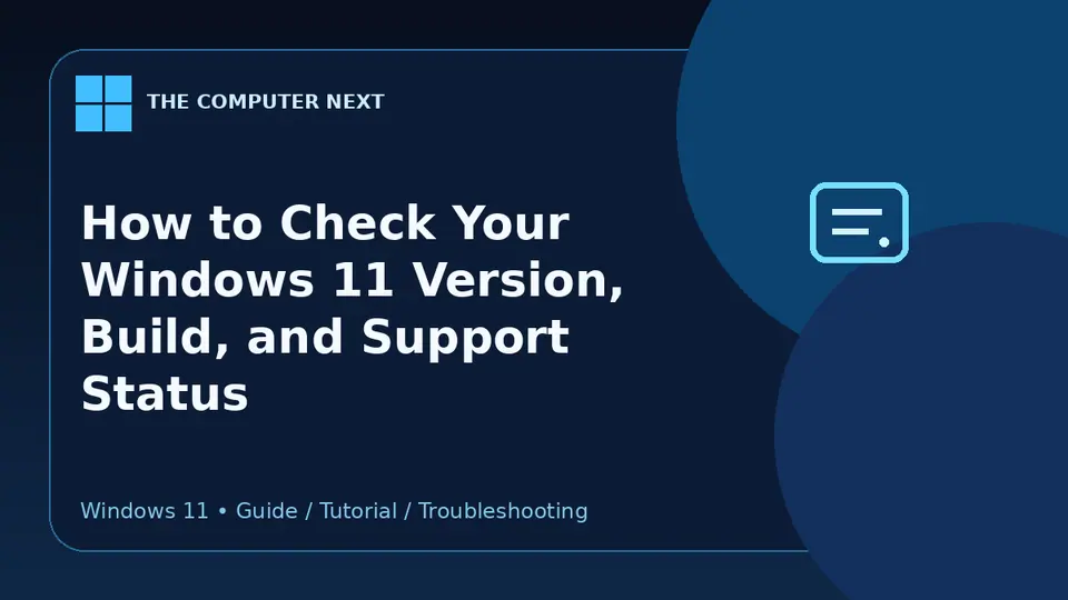 How to Check Your Windows 11 Version, Build, and Support Status