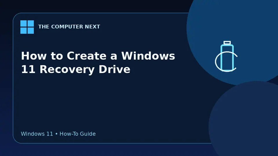 How to Create a Windows 11 Recovery Drive