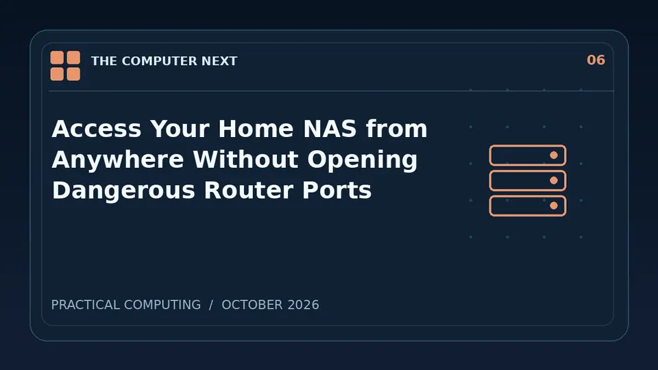Access Your Home NAS from Anywhere Without Opening Dangerous Router Ports