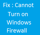 Fix Windows Firewall That Will Not Turn On in Windows 8 (Historical)